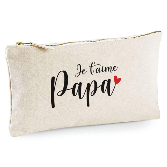 Trousse - Je t'aime papa