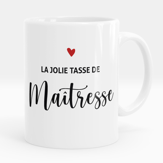 Mug - Tasse personnalisée - La jolie tasse de maîtresse