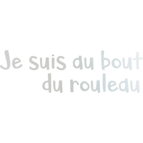 Stickers Dépoli - Citation je suis au bout du rouleau