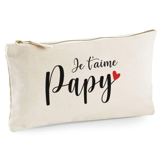 Trousse - Je t'aime papy