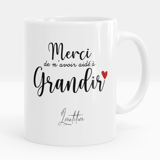 Mug - Tasse personnalisée - Merci de m'avoir aidé à grandir