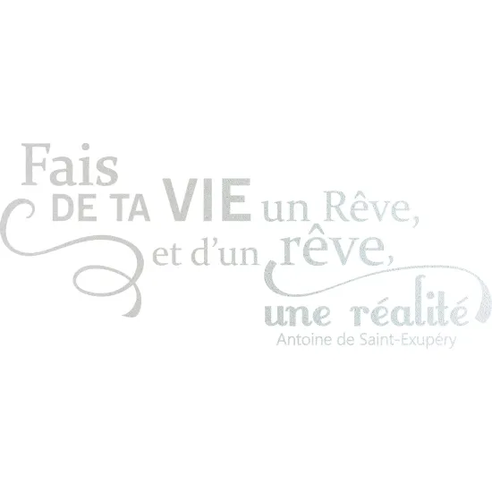 Stickers Dépoli - Citation Fais de ta vie un rêve...