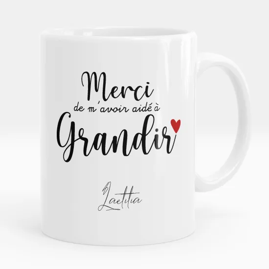 Mug - Tasse personnalisée - Merci de m'avoir aidé à grandir