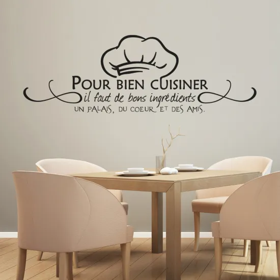 Sticker Mural - Citation Pour bien cuisiner...